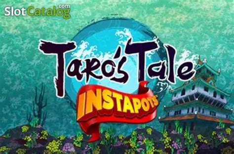 Taro S Tale Instapots Bodog